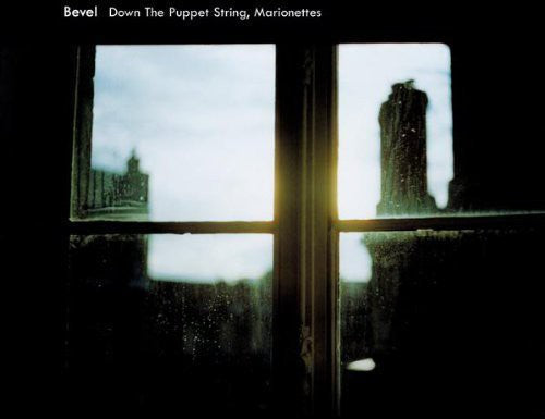 Bevel: Down the Puppet String Marionettes - CD
