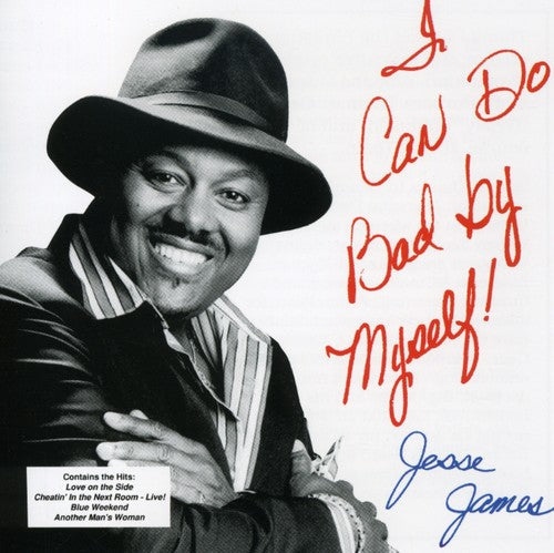 Jesse James: I Can Do Bad By Myself - CD