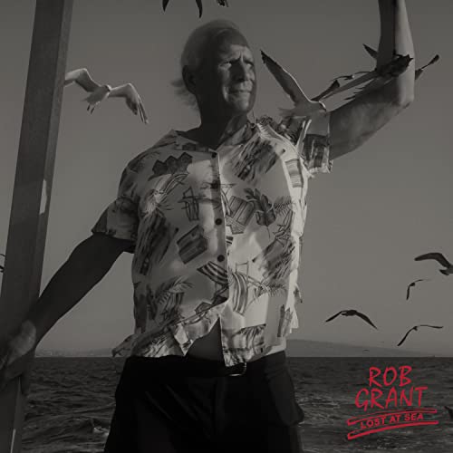 Rob Grant - Lost At Sea - VINYL