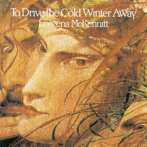 Loreena McKennitt - To Drive the Cold Winter Away- VINYL