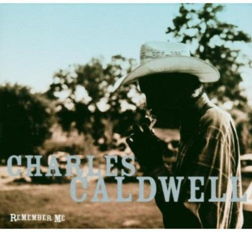 Charles Caldwell: Remember Me - CD