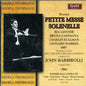 John Barbirolli: Petite Messe Solenelle & Other Rarities - CD
