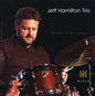 Jeff Hamilton Trio: The Best Things Happen - CD