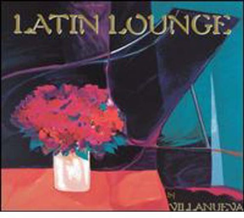 Villanueva: Latin Lounge - CD