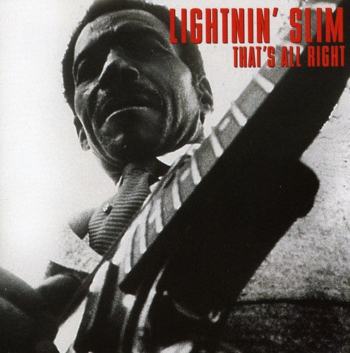 Lightnin' Slim: That's All Right - CD