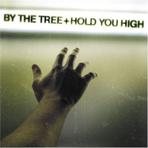 By the Tree: Hold You High - CD