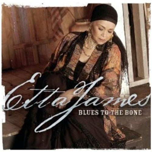 Etta James: Blues to the Bone - CD