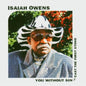 Isaiah Owens: You Without Sin Cast the First Stone - CD