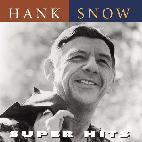 Hank Snow: Super Hits - CD