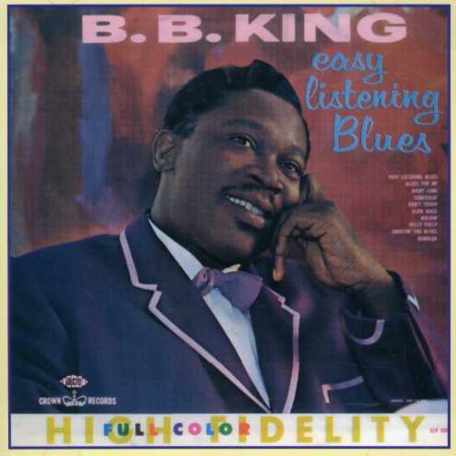 B.B. King: Easy Listening Blues - CD