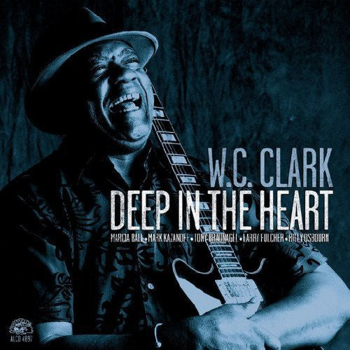 W.C. Clark: Deep in the Heart - CD