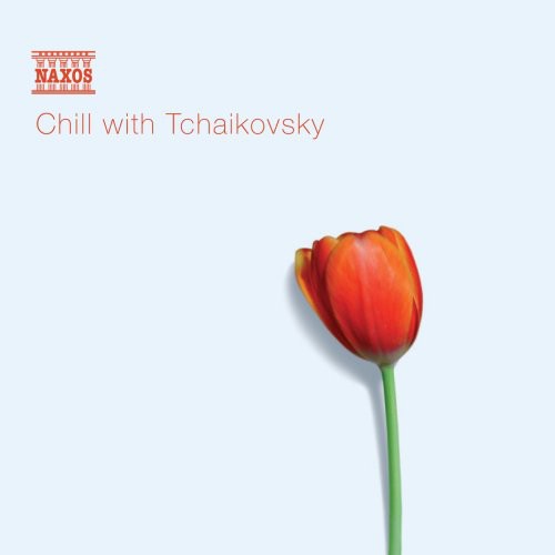 Various Artists: Chill with Tchaikovsky - CD