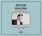 Frank Sinatra: Quintessence New York-Hollywood 1939-55 - CD