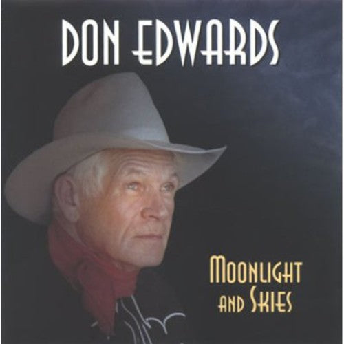 Don Edwards: Moonlight and Skies - CD