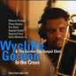 Wycliffe Gordon & the Garden City Gospel Choir: In the Cross - CD