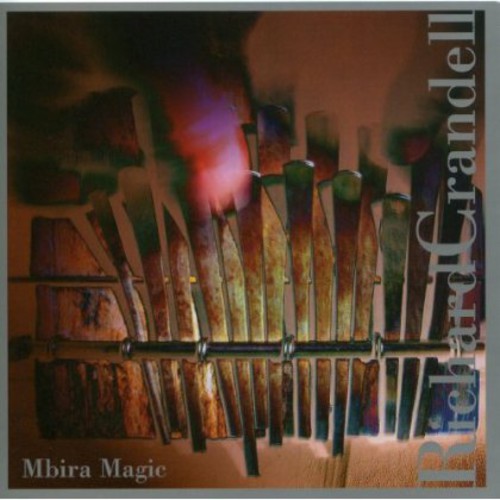 Richard Crandell: Crandell, R. : Mbira Magic - CD