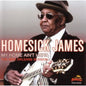 Homesick James Williamson: My Home Ain't Here: The New Orleans Session - CD