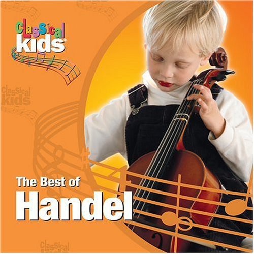 Les Lunes du Cousin Jacques: Best of Classical Kids: George Frederic Handel - CD