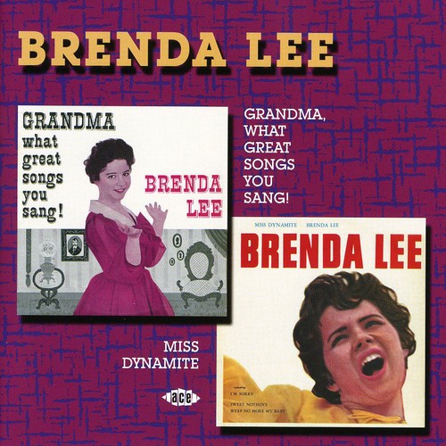 Brenda Lee: Grandma, What Great Songs You Sang/Miss Dynamite - CD