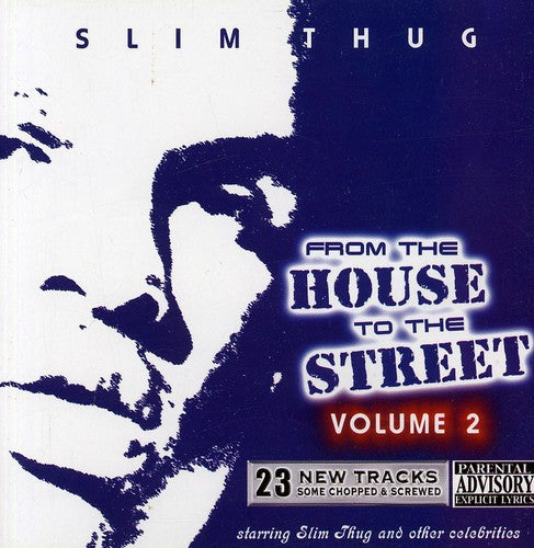 Slim Thug: From The House To The Street 2 - CD