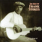 Frank Stokes: The Best Of - CD