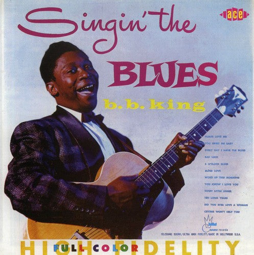 B.B. King: Singin' The Blues - CD
