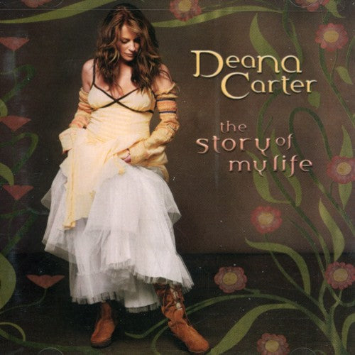 Deana Carter: Story of My Life - CD