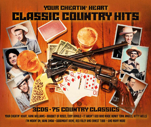 Various Artists: Your Cheatin' Heart: Classic Country Hits - CD