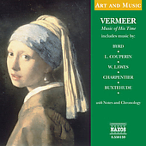 Various Artists: Art & Music: Vermeer Music of His Time / Various - CD