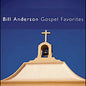 Bill Anderson: Gospel Favorites - CD