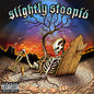 Slightly Stoopid: Closer to the Sun - CD