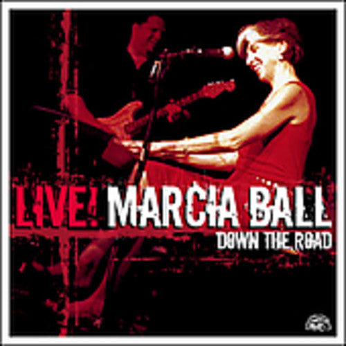 Marcia Ball: Marcia Ball Live: Down the Road - CD