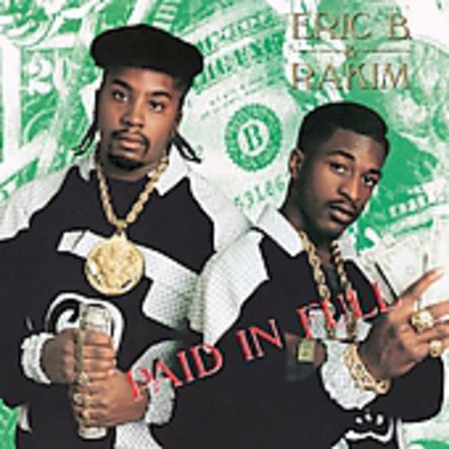 Eric B. & Rakim: Eric B. & Rakim : Paid in Full - CD