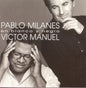 Milanes, Pablo / Manuel, Victor: En Blanco Y Negro - VINYL