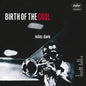 Miles Davis: Birth Of The Cool [White Colored Vinyl] - VINYL