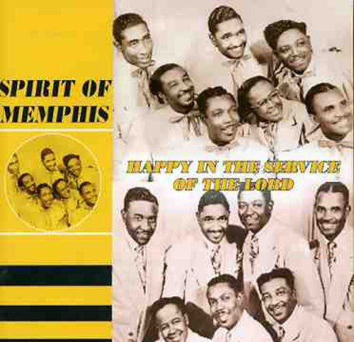 Spirit of Memphis Quartet: Happy in the Service of the Lord - CD