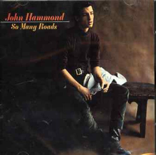 John Hammond, Jr.: So Many Roads - CD