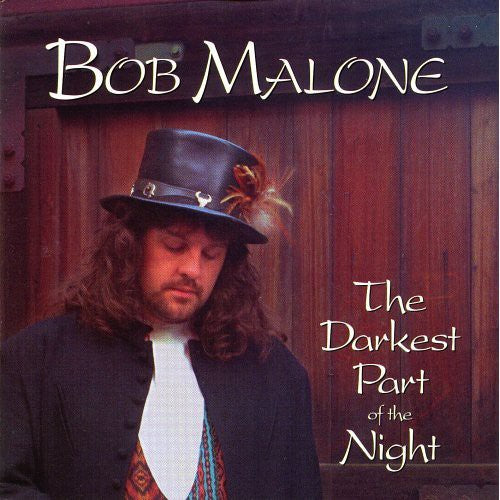 Bob Malone: Darkest Part of the Night - CD