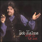 Bob Malone: Like It or Not - CD
