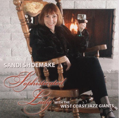 Sandi Shoemake: Shophisticated Lady - CD