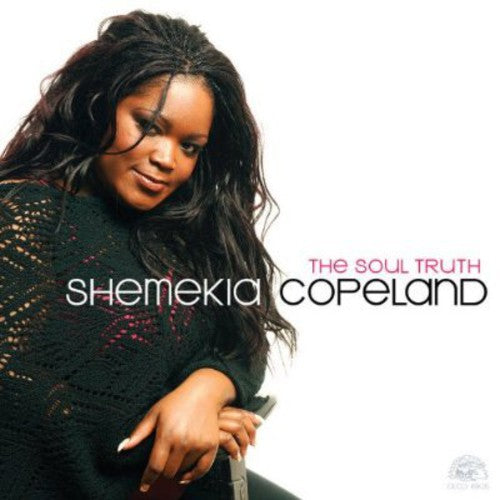Shemekia Copeland: The Soul Truth - CD