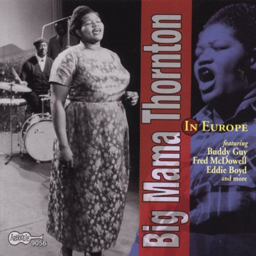Big Mama Thornton: In Europe - CD