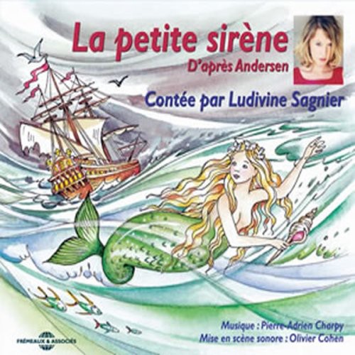 Ludivine Sagnier: La Petite Sirene: Andersen - CD