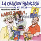 Various Artists: La Chanson Francaise Du 20th Siecle Pour Les Enfants Du 21st - CD