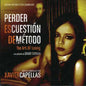 Xavier Capellas: Perder Es Cuestión De Método (To Lose Is a Method Question) (Original Motion Picture Soundtrack) - CD