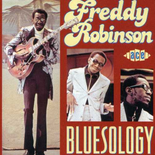 Freddy Robinson: Bluesology - CD
