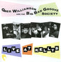 Greg Williamson & the Big Bad Groove Society: Live at Kellys - CD