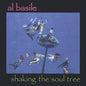 Al Basile: Shaking the Soul Tree - CD