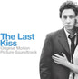 Various Artists: Last Kiss (Original Soundtrack) - CD