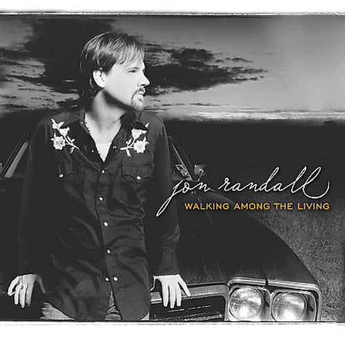 Jon Randall: Walking Among the Living - CD